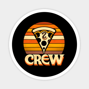Funny Pizza Crew, Pizza Lover Magnet